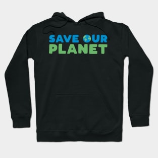 Save Our Planet Hoodie